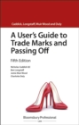 Image for A user&#39;s guide to trade marks and passing off