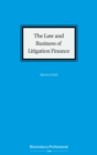 Image for The Law and Business of Litigation Finance