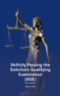 Image for Skilfully passing the Solicitors Qualifying Examination (SQE)