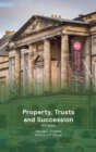Image for Property, Trusts and Succession