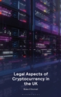 Image for Legal Aspects of Cryptocurrency in the UK