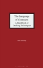 Image for The language of contracts  : a handbook of drafting techniques