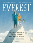 Everest  : the remarkable story of Edmund Hillary and Tenzing Norgay - Stewart, Alexandra