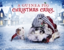 Image for A Guinea Pig Christmas Carol