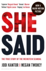 Image for She said  : breaking the sexual harassment story that helped ignite a movement