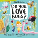Image for Do you love bugs?
