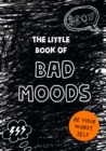 Image for The Little Book of BAD MOODS