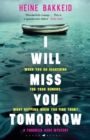 Image for I Will Miss You Tomorrow