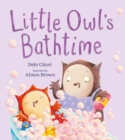 Image for Little Owl&#39;s Bathtime