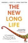 Image for The new long life  : a framework for flourishing in a changing world