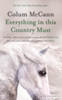 Image for Everything in this country must: a novella and two stories