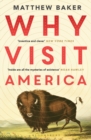 Image for Why Visit America