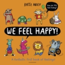 We feel happy! - Abey, Katie