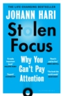 Image for Stolen Focus: Why You Can&#39;t Pay Attention