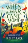 When the war came home - Parr, Lesley