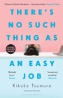 Image for There&#39;s no such thing as an easy job