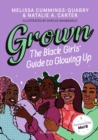 Image for Grown: The Black Girls' Guide to Glowing Up