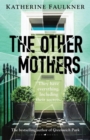 Image for The other mothers