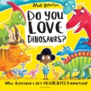 Image for Do you love dinosaurs?