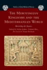 Image for The Merovingian Kingdoms and the Mediterranean World