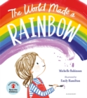 Image for The World Made a Rainbow