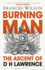 Image for Burning man  : the ascent of DH Lawrence