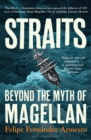 Image for Straits: Beyond the Myth of Magellan