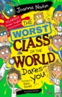 Image for The worst class in the world dares you!