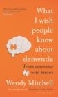 Image for What I Wish People Knew About Dementia