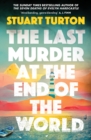 Image for The last murder at the end of the world