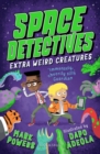 Image for Space Detectives: Extra Weird Creatures