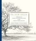 Image for The new Sylva  : a discourse of forest and orchard trees for the twenty-first century
