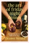 Image for The Art of Friday Night Dinner