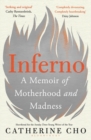 Image for Inferno: A Memoir of Motherhood and Madness
