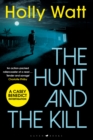 Image for Hunt and the Kill: A Casey Benedict Investigation