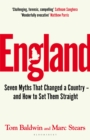 Image for England : Seven Myths That Changed a Country   and How to Set Them Straight: Seven Myths That Changed a Country   and How to Set Them Straight