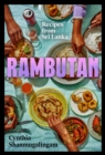 Image for Rambutan  : fresh Sri Lankan recipes from an immigrant family