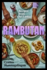 Image for Rambutan: Fresh Sri Lankan Recipes from an Immigrant Family