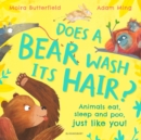 Image for Does a bear wash its hair?  : animals eat, sleep and poo, just like you!
