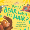 Image for Does a bear wash its hair?  : animals eat, sleep and poo, just like you!