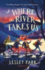 Image for Where the River Takes Us