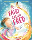 Image for A fairy called Fred