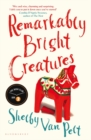 Image for Remarkably bright creatures