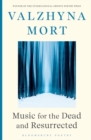 Image for Music for the Dead and Resurrected