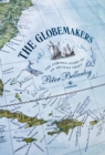 Image for The Globemakers: The Curious Story of an Ancient Craft
