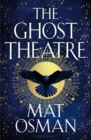 Image for The Ghost Theatre  : a thrilling adventure