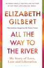 Image for All the Way to the River