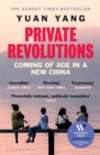 Image for Private Revolutions: Coming of Age in a New China