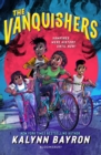 Image for Vanquishers: The Fangtastically Feisty Debut Middle-Grade from New York Times Bestselling Author Kalynn Bayron
