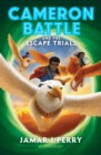 Image for Cameron Battle and the Escape Trials